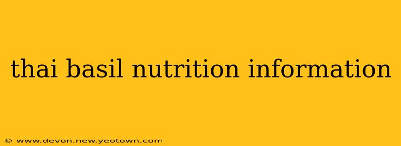 thai basil nutrition information