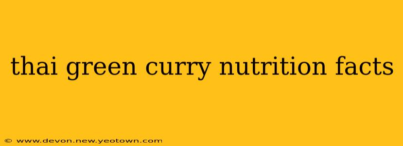 thai green curry nutrition facts