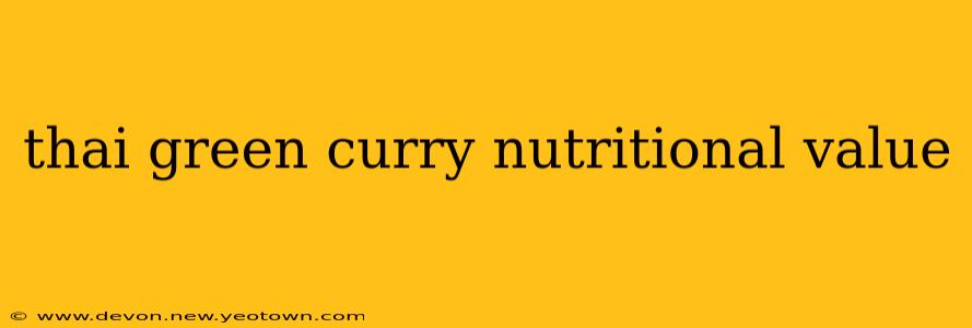 thai green curry nutritional value