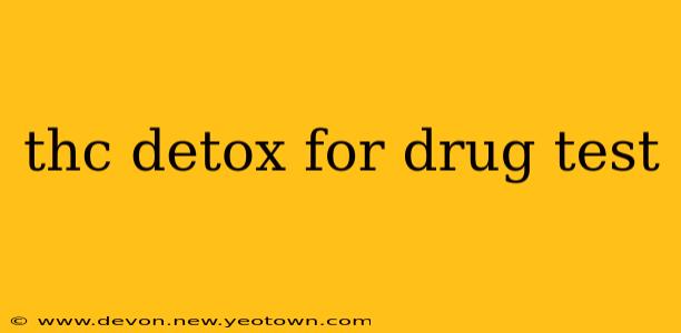 thc detox for drug test