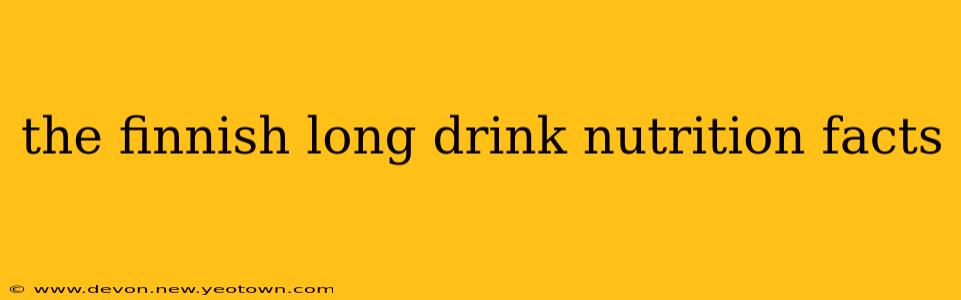 the finnish long drink nutrition facts