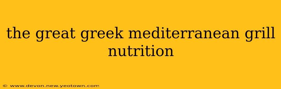 the great greek mediterranean grill nutrition