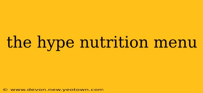 the hype nutrition menu