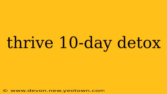 thrive 10-day detox