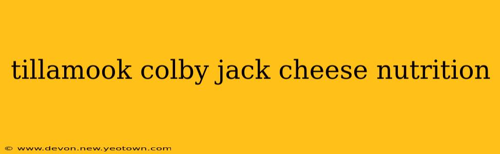 tillamook colby jack cheese nutrition
