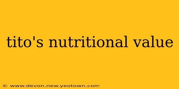 tito's nutritional value
