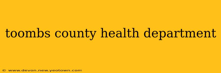 toombs county health department