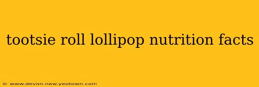 tootsie roll lollipop nutrition facts