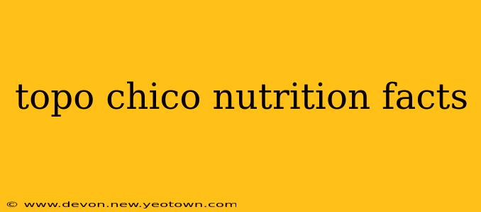 topo chico nutrition facts