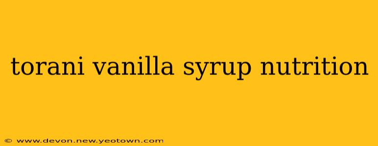 torani vanilla syrup nutrition