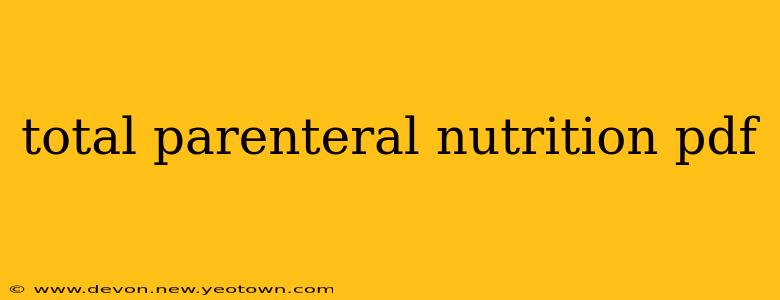 total parenteral nutrition pdf