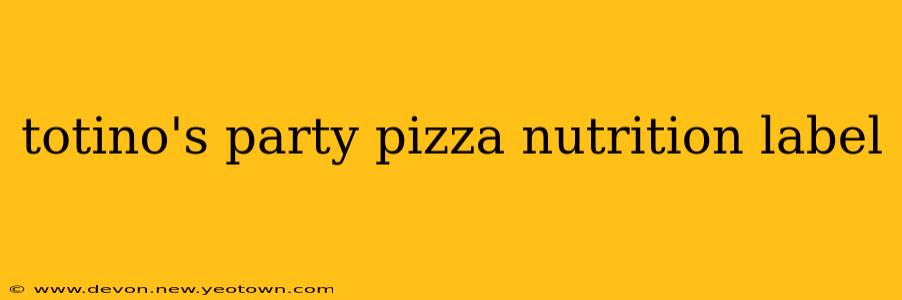 totino's party pizza nutrition label