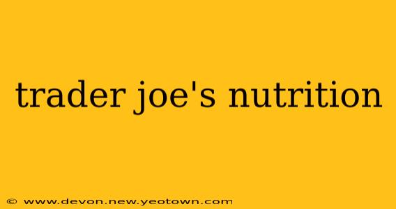 trader joe's nutrition