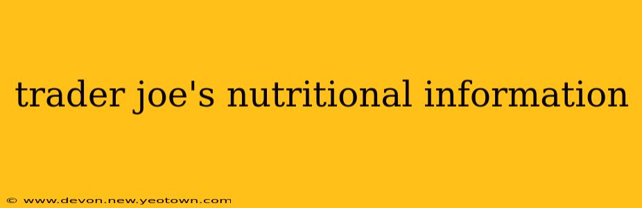 trader joe's nutritional information