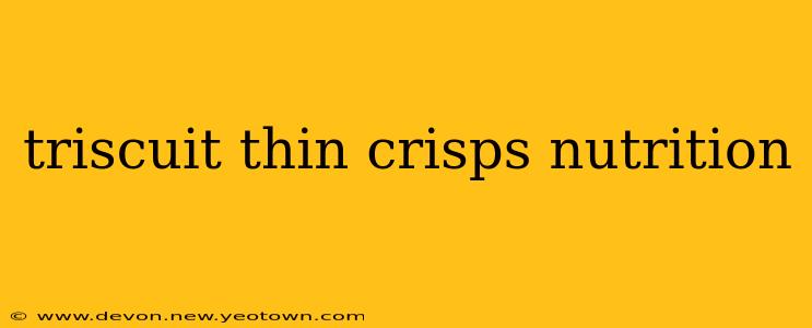 triscuit thin crisps nutrition