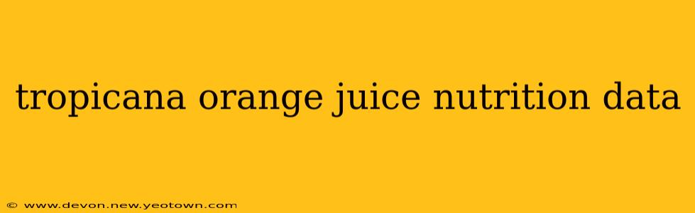 tropicana orange juice nutrition data