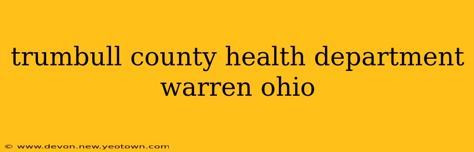trumbull county health department warren ohio