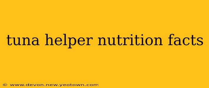tuna helper nutrition facts