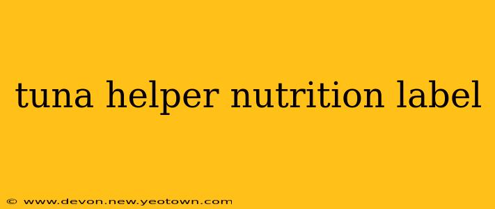 tuna helper nutrition label