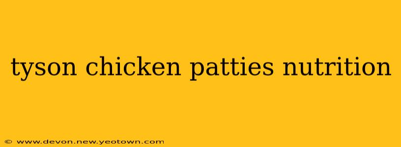 tyson chicken patties nutrition