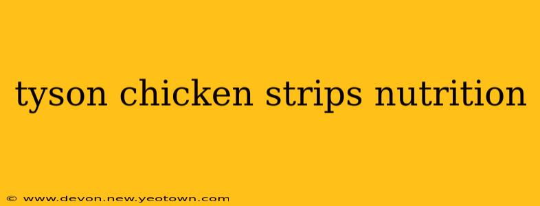 tyson chicken strips nutrition