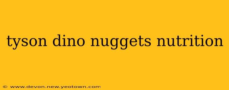 tyson dino nuggets nutrition