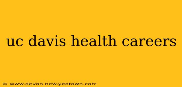 uc davis health careers