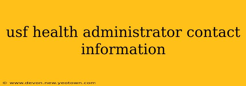 usf health administrator contact information