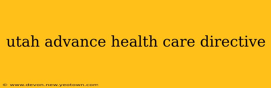 utah advance health care directive