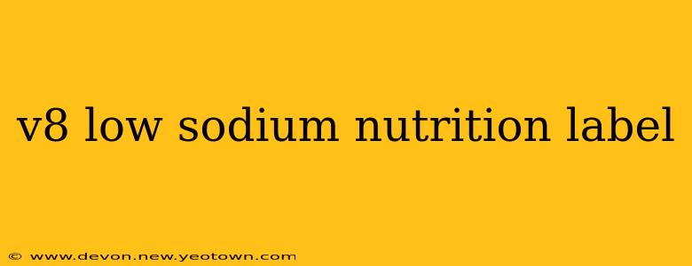 v8 low sodium nutrition label