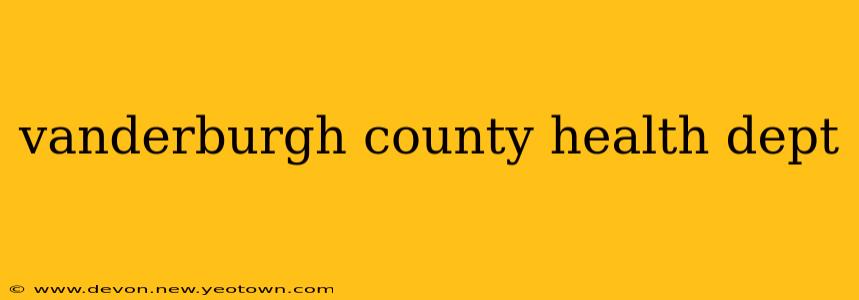 vanderburgh county health dept