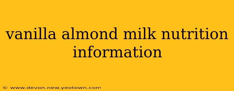 vanilla almond milk nutrition information