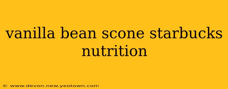 vanilla bean scone starbucks nutrition