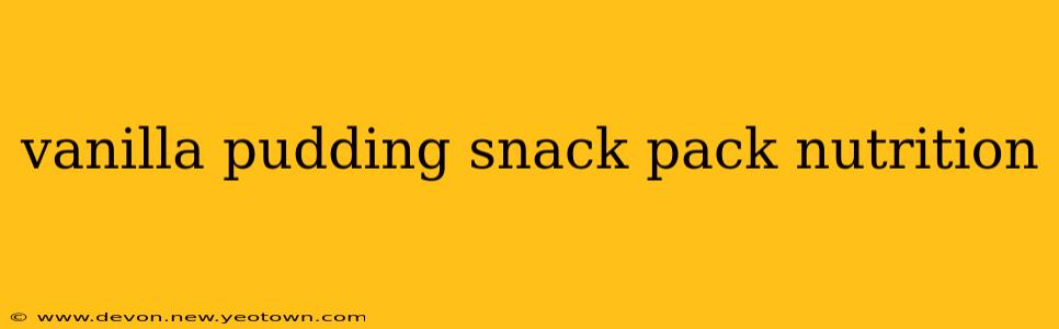 vanilla pudding snack pack nutrition