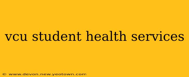 vcu student health services