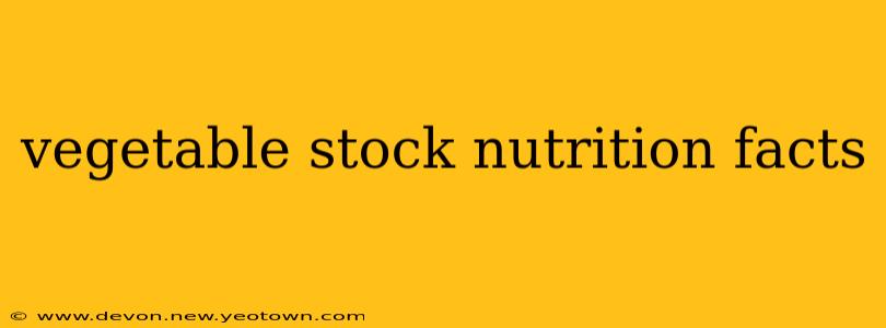 vegetable stock nutrition facts