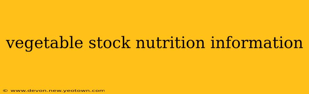 vegetable stock nutrition information