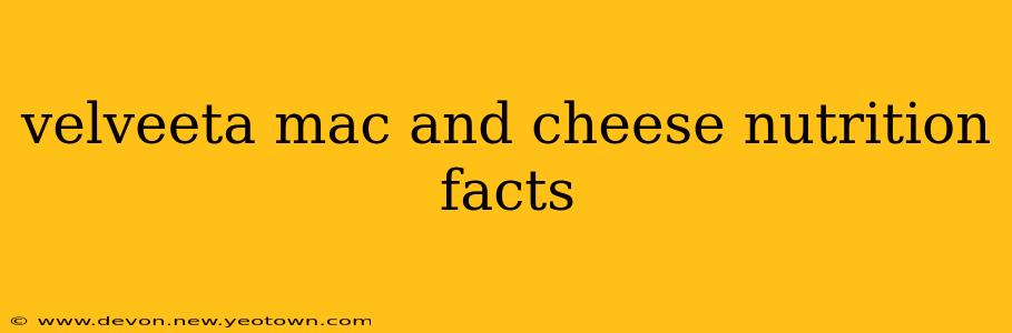 velveeta mac and cheese nutrition facts