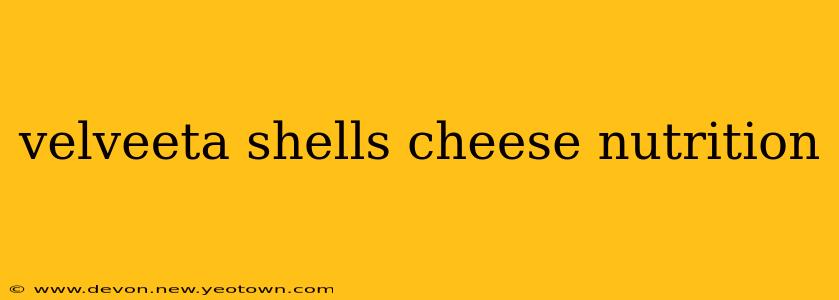velveeta shells cheese nutrition