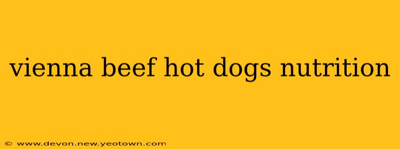 vienna beef hot dogs nutrition