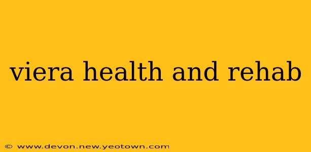 viera health and rehab