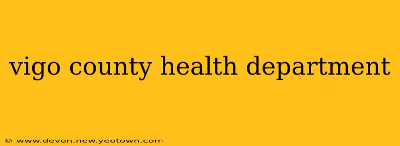 vigo county health department
