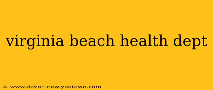 virginia beach health dept