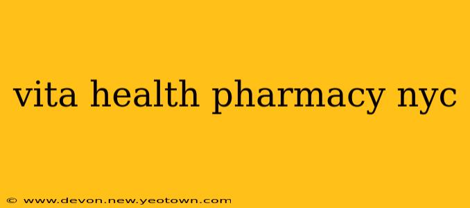 vita health pharmacy nyc