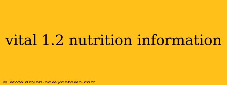 vital 1.2 nutrition information