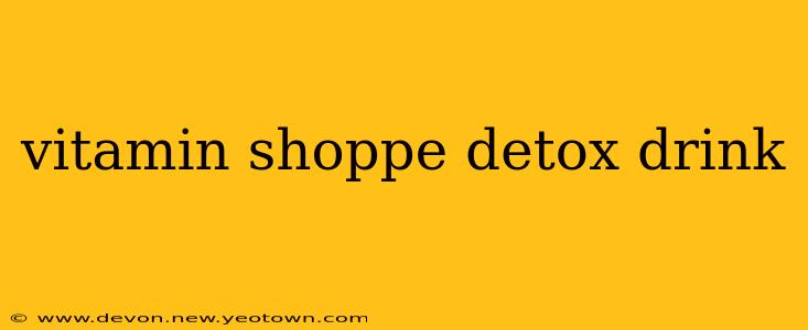 vitamin shoppe detox drink