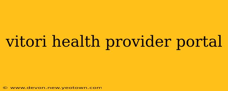 vitori health provider portal