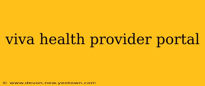 viva health provider portal
