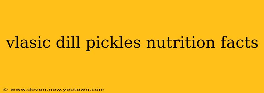 vlasic dill pickles nutrition facts