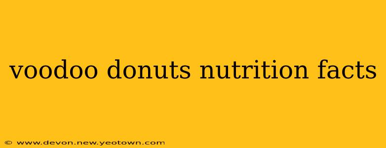 voodoo donuts nutrition facts